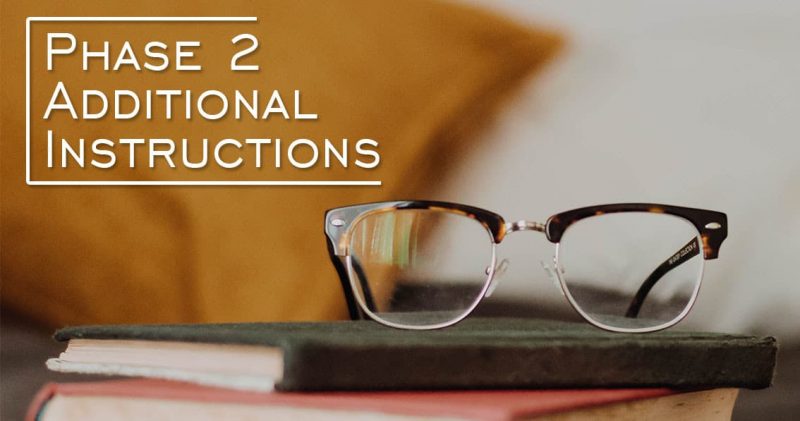 Phase 2 Additional Instructions