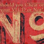 Should you Cheat on your VLCD or Not