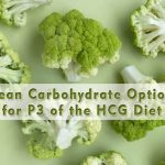 Clean Carbohydrate Options for P3 of the HCG Diet