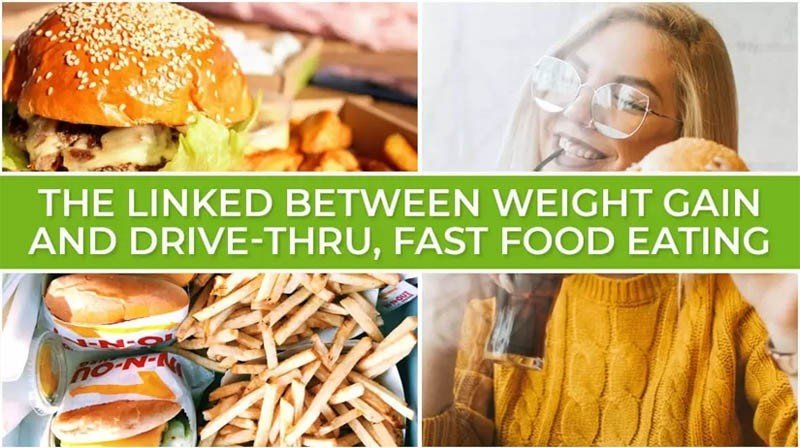 The Linked Between Weight Gain and Drive-Thru, Fast Food Eating