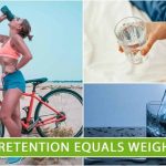 Water Retention Equals Weight Gain