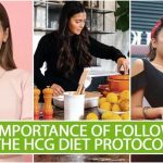 The Importance of Following the HCG Diet Protocol
