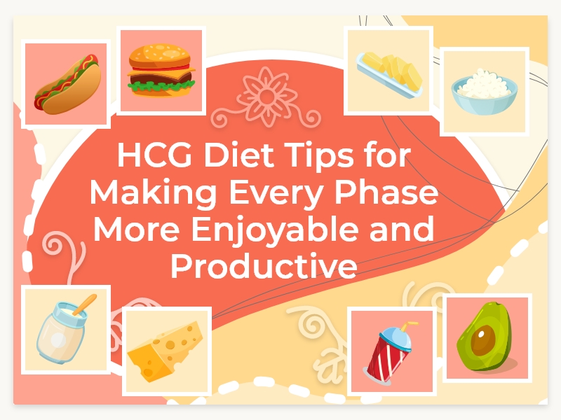 HCGDietTipsforMakingEveryPhaseMoreEnjoyableandProductive