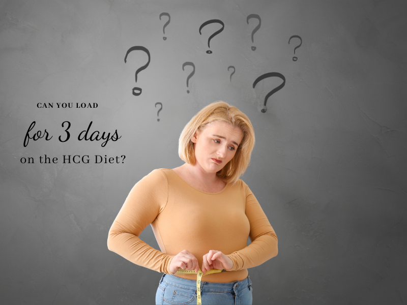 Can you load for 3 days on the HCG Diet