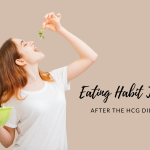 Eating Habit Tips After the HCG Diet