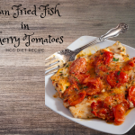 Pan Fried Fish in Cherry Tomatoes