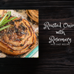 Roasted Onion with Rosemary