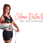 Calorie Restriction on the HCG Diet